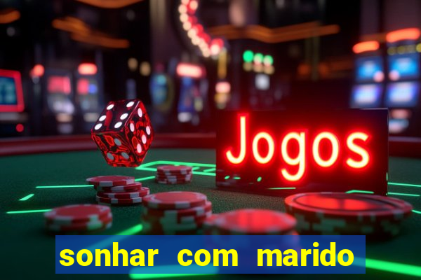 sonhar com marido indo embora com outra